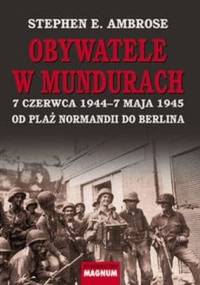 Obywatele w mundurach - Stephen E. Ambrose