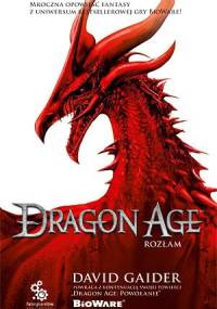 Dragon Age. Rozłam - David Gaider