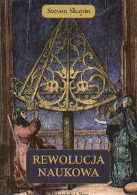 Rewolucja naukowa - Steven Shapin