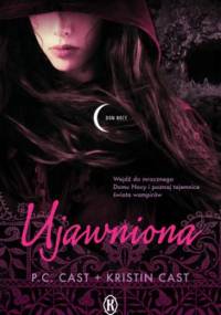 Ujawniona - Kristin Cast, Phyllis Christine Cast