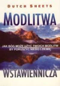 Modlitwa wstawiennicza - Dutch Sheets