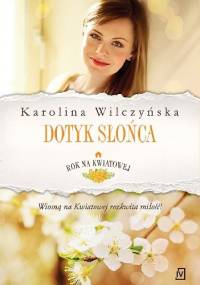Dotyk słońca - Karolina Wilczyńska