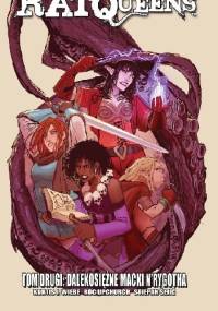 Rat Queens tom 2: Dalekosiężne macki N’Rygotha