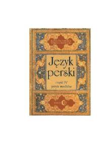 Język perski. Część IV: język mediów - Kaweh Pur Rahnama, Małgorzata Wróblewska