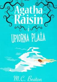 Agatha Raisin i upiorna plaża - M. C. Beaton
