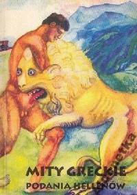 Mity greckie. Podania Hellenów - J. Schwebe