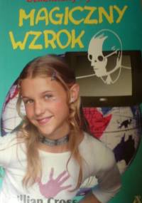 Magiczny wzrok - Gillian Cross