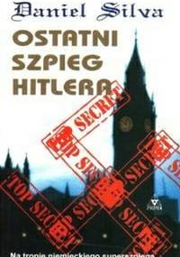 Ostatni szpieg Hitlera - Daniel Silva