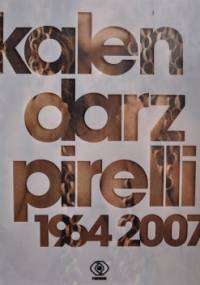 Kalendarz Pirelli 1964-2007 - praca zbiorowa