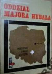 Oddział majora 'Hubala' - Marek Szymański