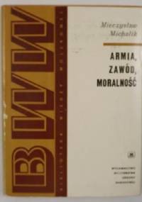 Armia, zawód, moralność - Mieczysław Michalik