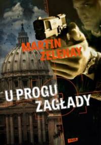 U progu zagłady - Martin ZeLenay