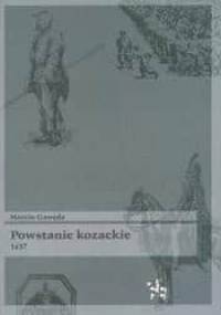 Powstanie Kozackie 1637 - Marcin Gawęda