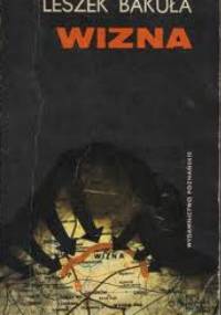Wizna - Leszek Bakuła