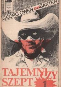 Tajemniczy szept. 1-2 - George Owen Baxter
