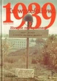 Ku wrześniowi 1939. Zbrojne ramię sanacji - Robert Michulec