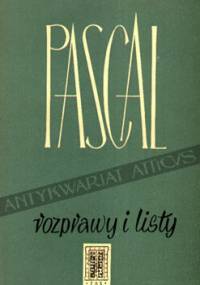 Rozprawy i listy - Blaise Pascal