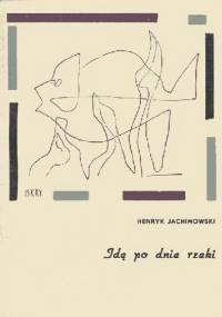 Idę po dnie rzeki - Henryk Jachimowski