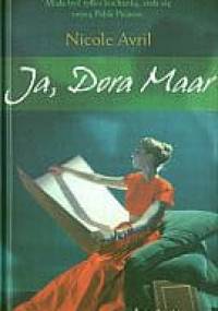 Ja, Dora Maar - Nicole Avril