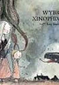 Wybryki Xinophixeroxa - Tony Sandoval