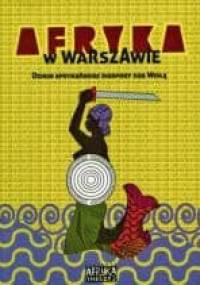 Afryka w Warszawie. Dzieje afrykańskiej diaspory nad Wisłą - Paweł Średziński, Mamadou Diouf