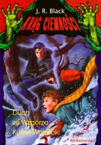 Duch ze Wzgórza Kurzej Wątróbki - J. R. Black