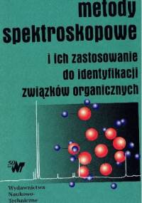 Metody spektroskopowe i ich zastosowanie do identyfikacji związków organicznych