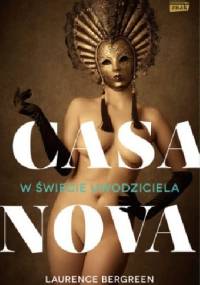 Casanova. W świecie uwodziciela - Laurence Bergreen