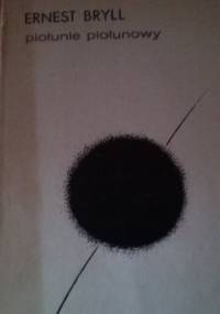 Piołunie piołunowy - Ernest Bryll