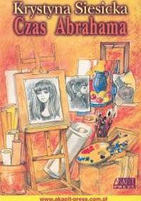 Czas Abrahama - Krystyna Siesicka
