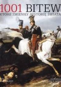 1001 bitew, które zmieniły historię świata - R.G. Grant