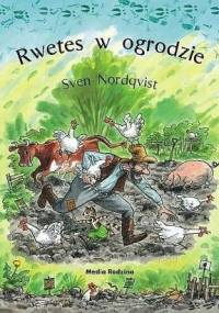 Rwetes w ogrodzie - Sven Nordqvist