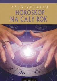 Horoskop na cały rok - Andy Collins