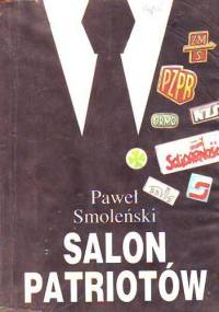 Salon patriotów - Paweł Smoleński