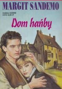 Dom hańby - Margit Sandemo