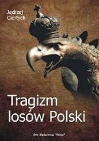 Tragizm losów Polski - Jędrzej Giertych