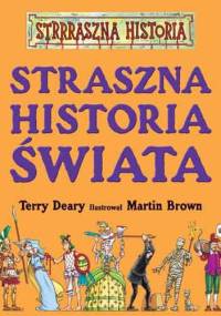 Straszna Historia Świata - Terry Deary