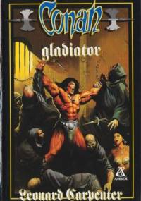 Conan gladiator - Leonard Carpenter