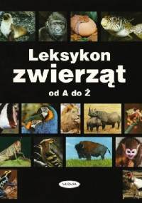 Leksykon zwierząt od A do Ż