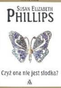Czyż ona nie jest słodka? - Susan Elizabeth Phillips
