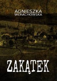 Zakątek - Agnieszka Werachowska