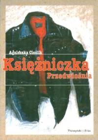 Księżniczka Przedwiośnia - Agnieszka Cieślik