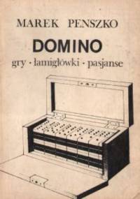 Domino. Gry, łamigłówki, pasjanse - Marek Penszko