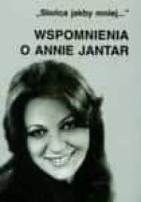 Wspomnienia o Annie Jantar - Mariola Pryzwan