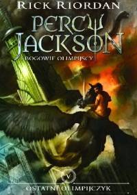 Ostatni Olimpijczyk - Rick Riordan