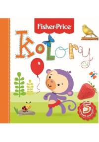 Kolory. Fisher Price - Anna Wiśniewska