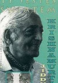 Ty jesteś światem - Jiddu Krishnamurti