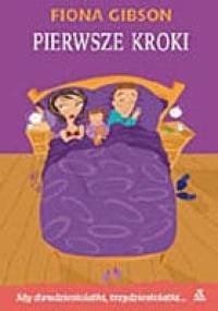 Pierwsze kroki - Fiona Gibson