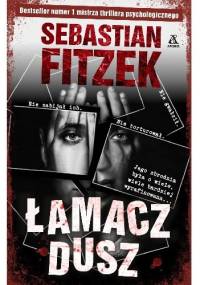 Łamacz Dusz - Sebastian Fitzek
