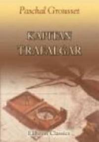 Kapitan Trafalgar - Paschal Grousset